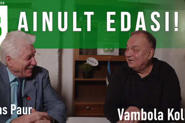 Toomas Paur ja Vambola Kolbakov: Ainult edasi!