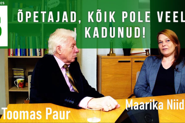Toomas Paur ja Maarika Niidumaa: Õpetajad, kõik pole veel kadunud!