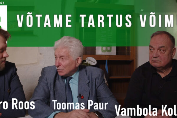 Võtame Tartus võimu! Andro Roos, Vambola Kolbakov Toomas Pauri autorisaates