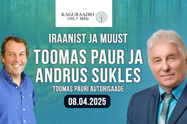 Toomas Paur ja Andrus Sukles: Iraanist ja muust