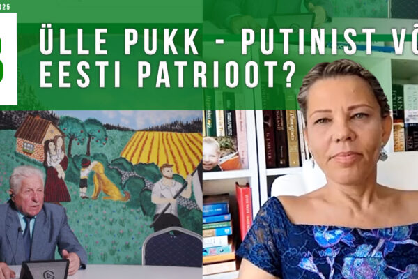 Ülle Pukk Toomas Pauri autorisaates: putinist või Eesti patrioot?