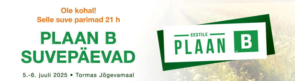 Plaan B suvepäevad Tormas 2025