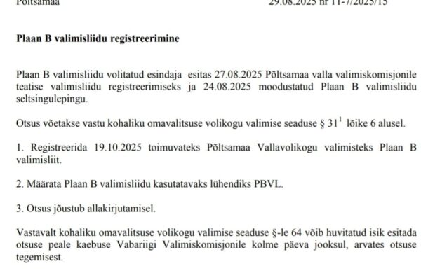 Põltsamaal registreeriti “Plaan B valimisliit”