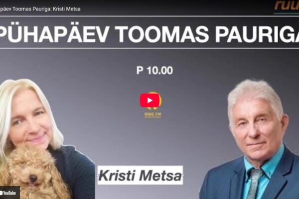 Pühapäev Toomas Pauriga: Kristi Metsa