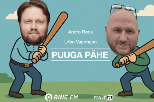 PUUGA PÄHE 4. osa: Plaan B(utinistid) Roos ja Vaarmann